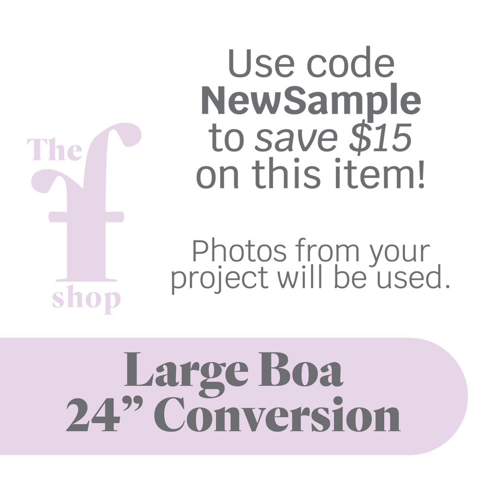 Large Boa 24" Conversion