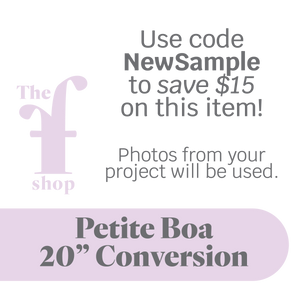 Petite Boa 20" Conversion